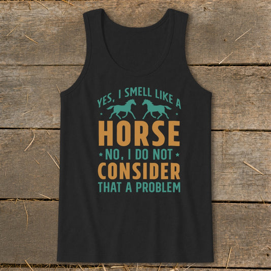 I Smell Like a Horse Tank Top - Black