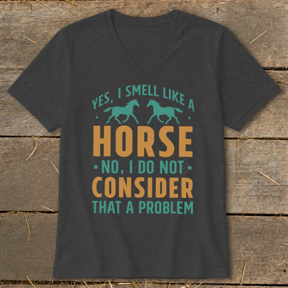 I Smell Like a Horse V-neck