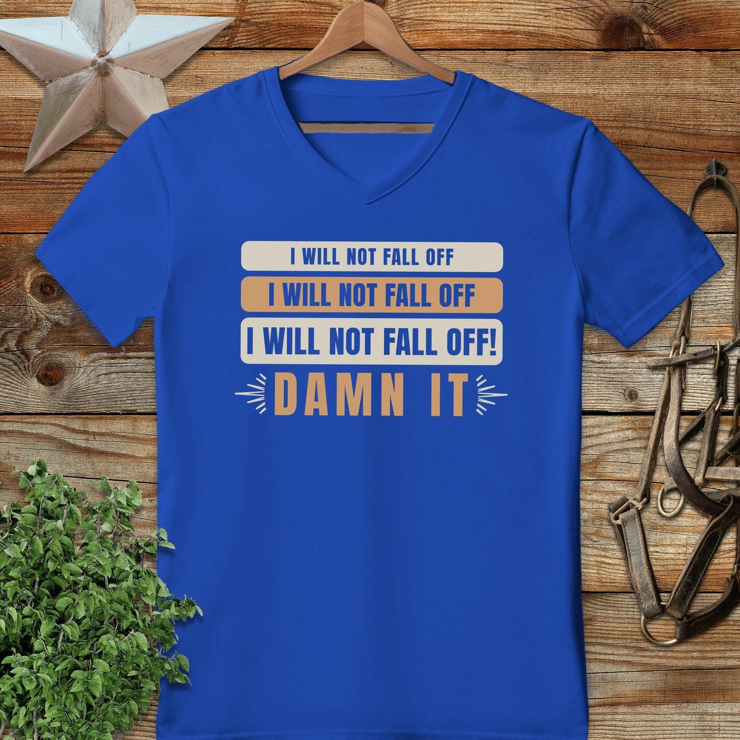 I Will Not Fall Off V-neck