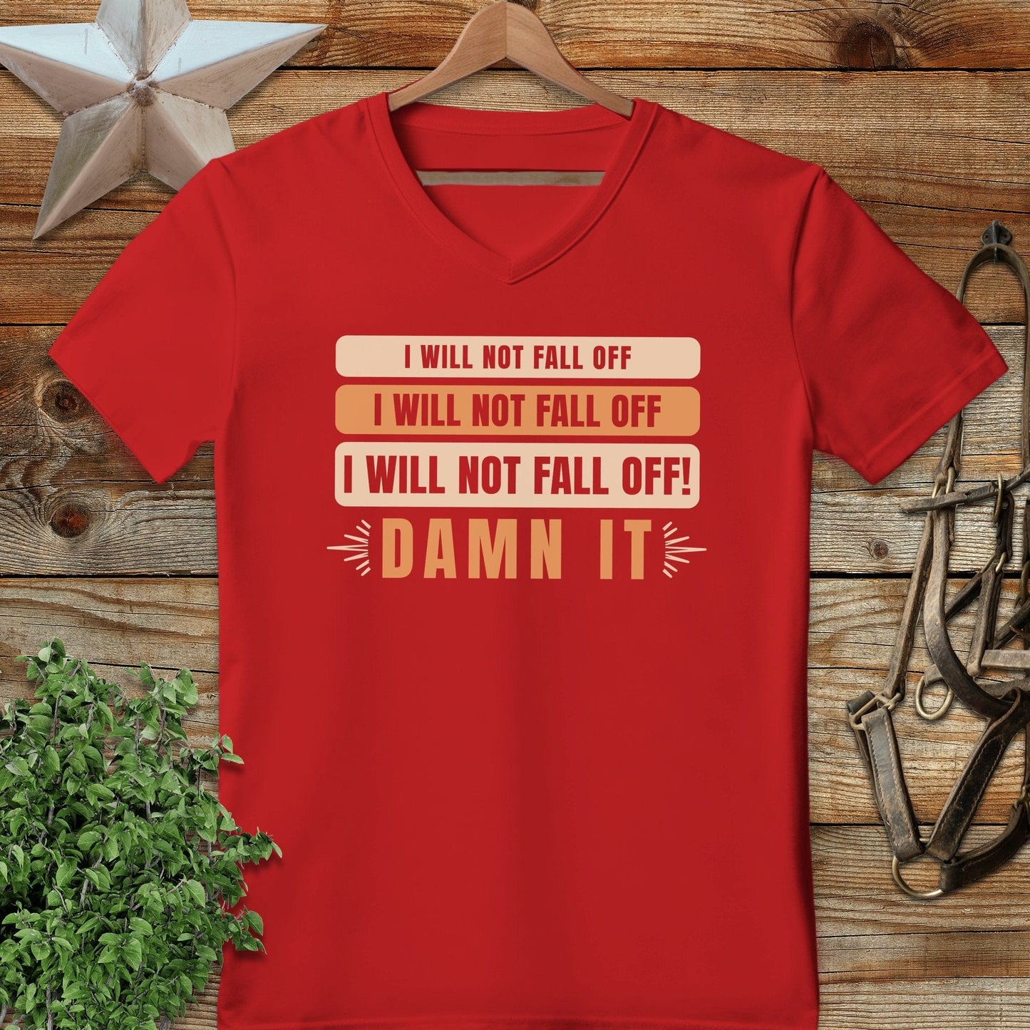 I Will Not Fall Off V-neck