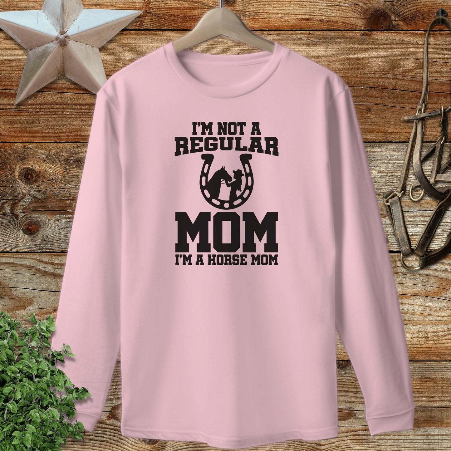 I'm A Horse Mom Long Sleeve Tee