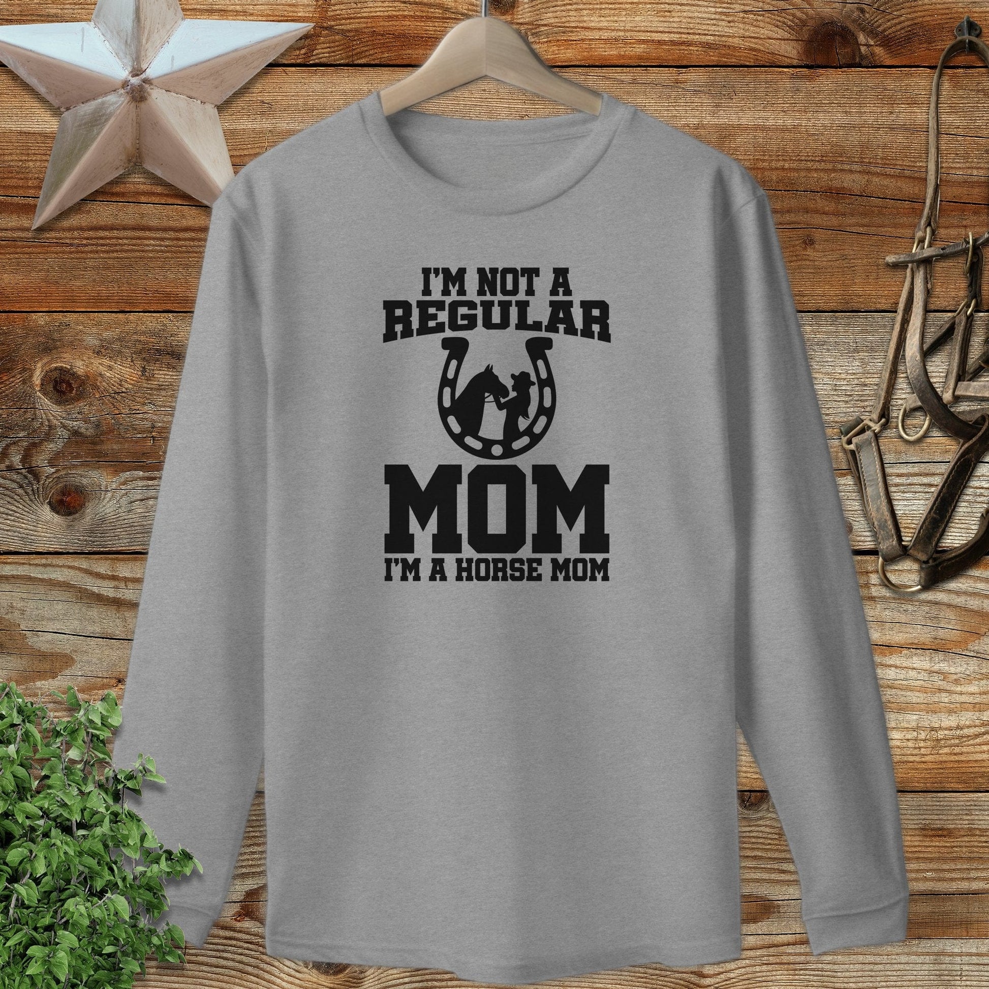 I'm A Horse Mom Long Sleeve Tee