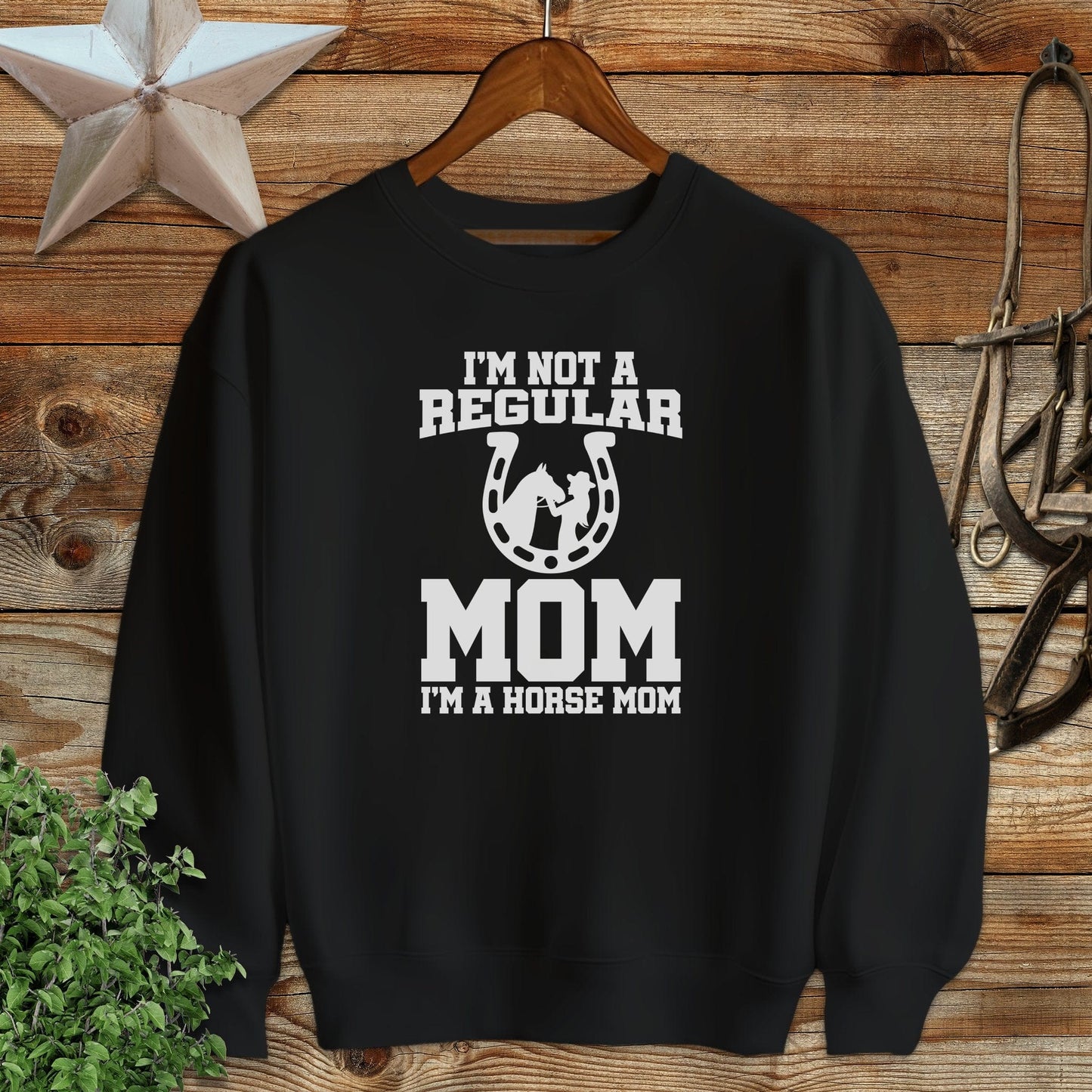 I'm A Horse Mom Sweatshirt