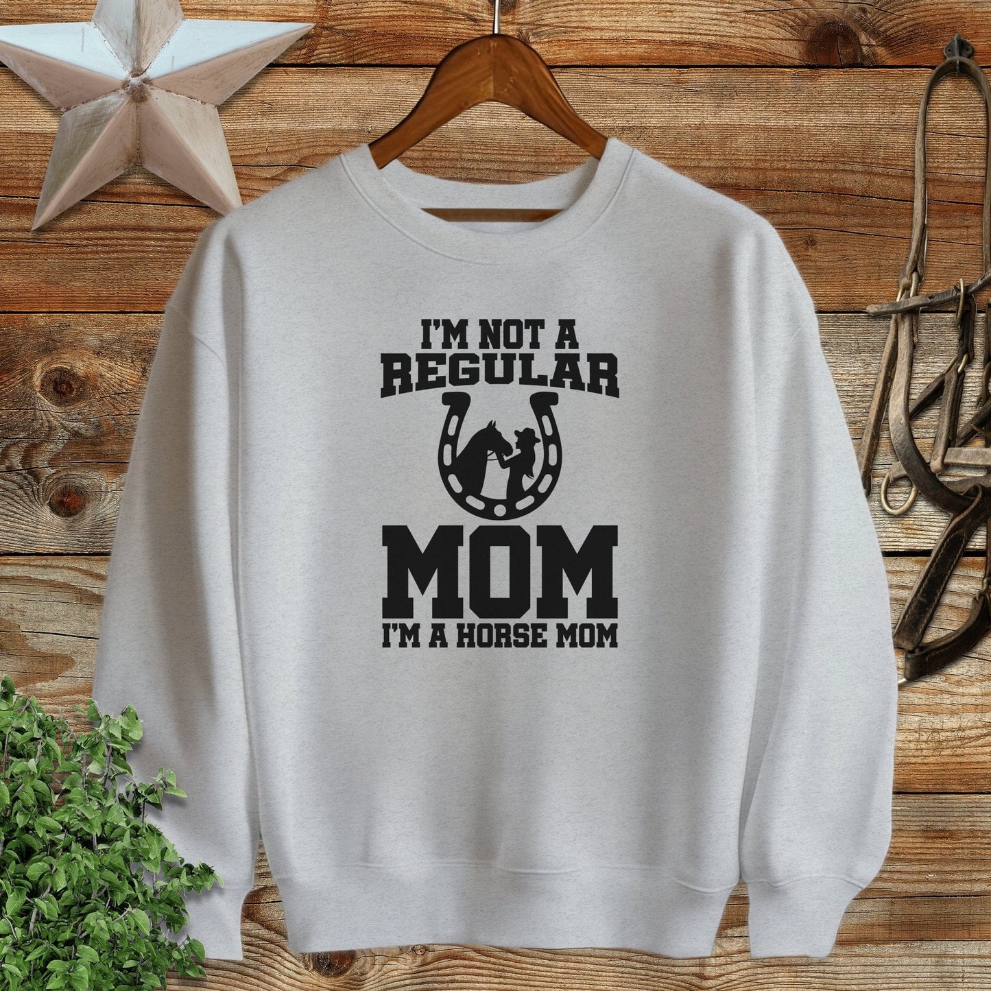 I'm A Horse Mom Sweatshirt