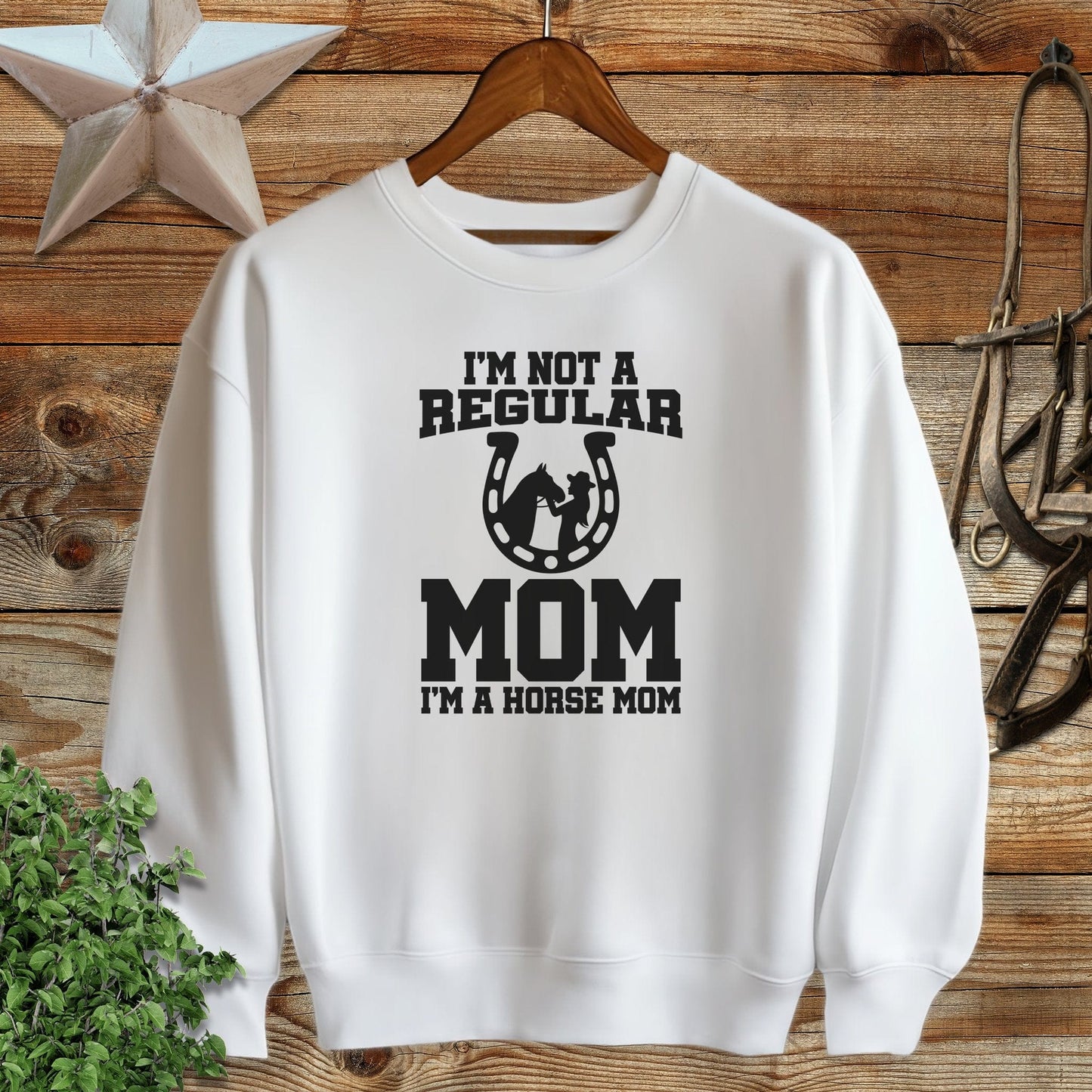 I'm A Horse Mom Sweatshirt