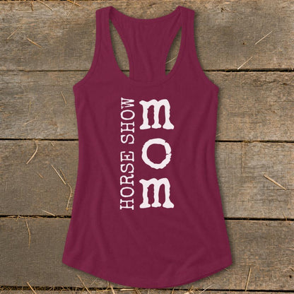 I'm a Horse Show Mom Racerback Tank