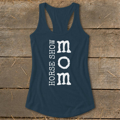 I'm a Horse Show Mom Racerback Tank
