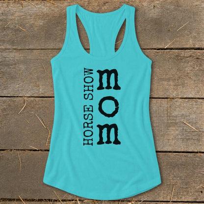I'm a Horse Show Mom Racerback Tank