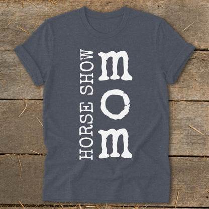 I'm a Horse Show Mom Softstyle Tee