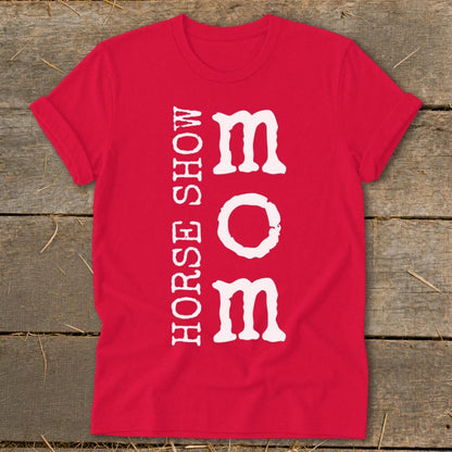 I'm a Horse Show Mom Softstyle Tee