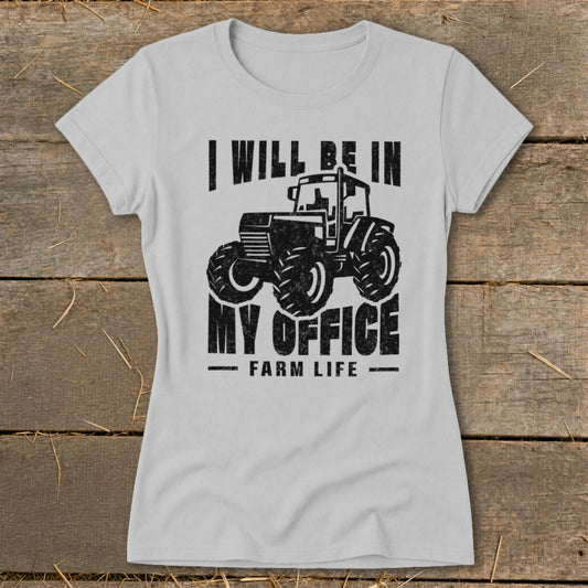 In My Office Ladies Tee