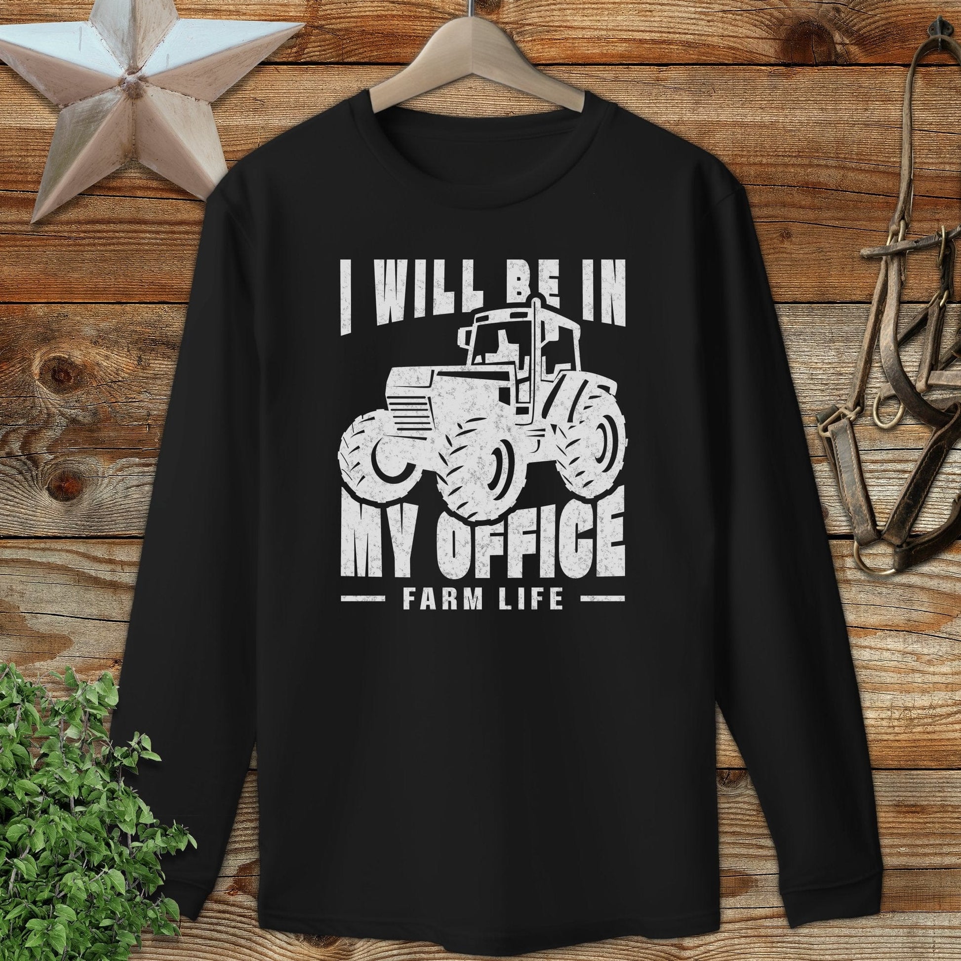 In My Office Long Sleeve Tee