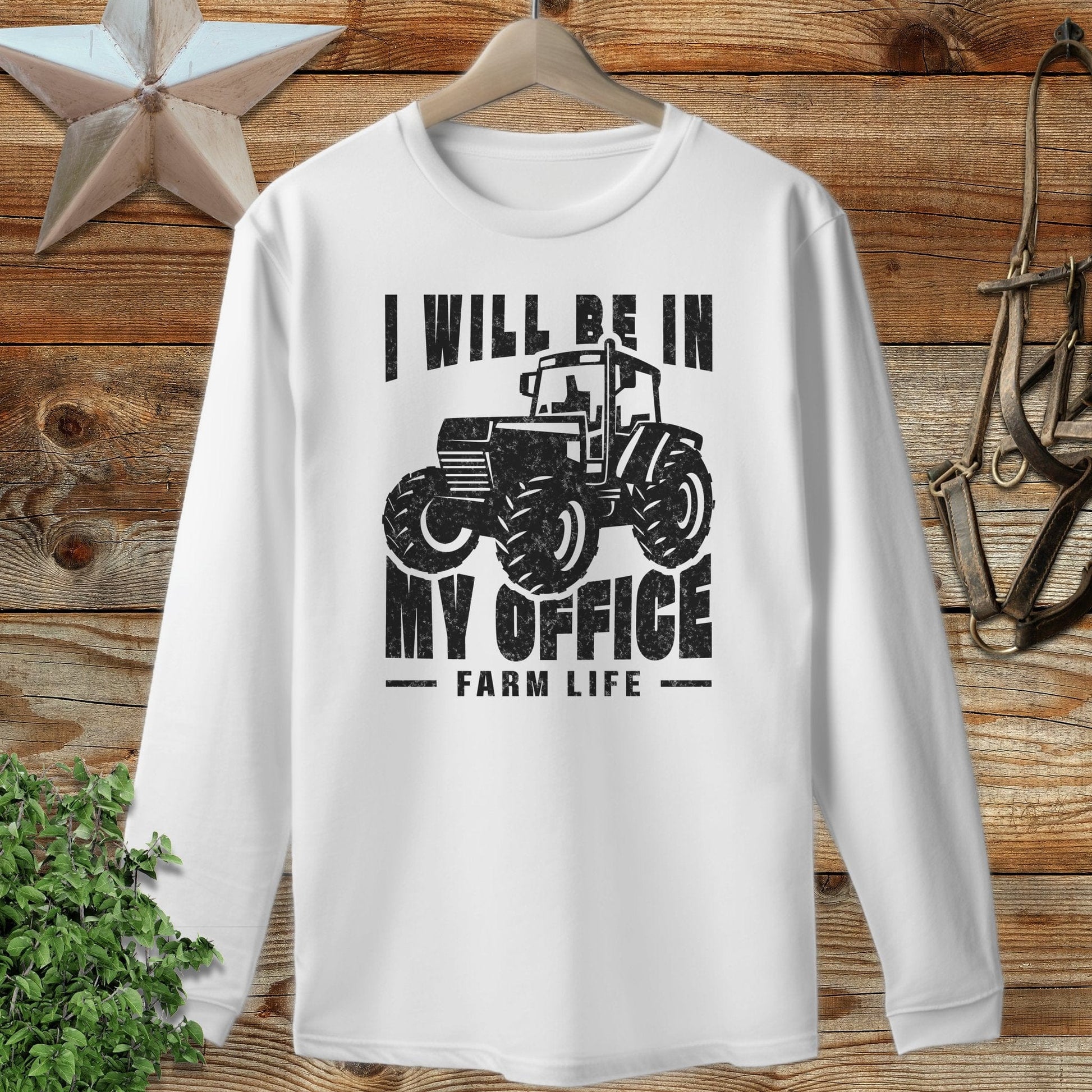 In My Office Long Sleeve Tee