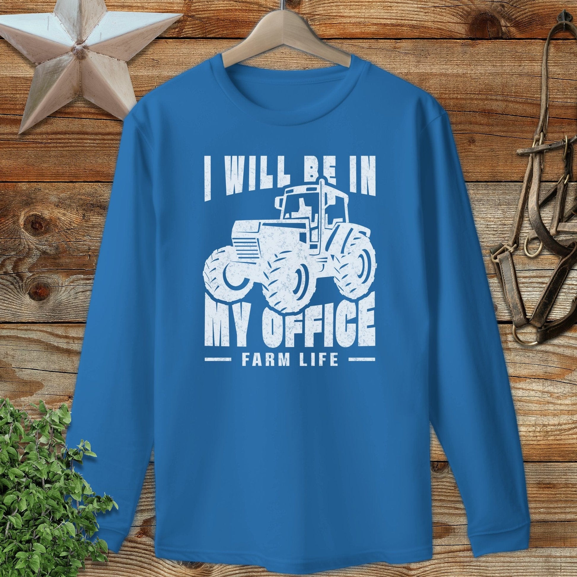 In My Office Long Sleeve Tee