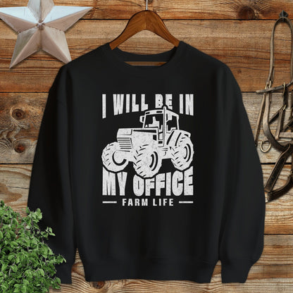 In My Office Sweatshirt