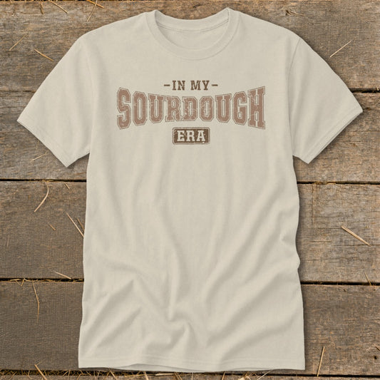 In My Sourdough Era Classic Tee