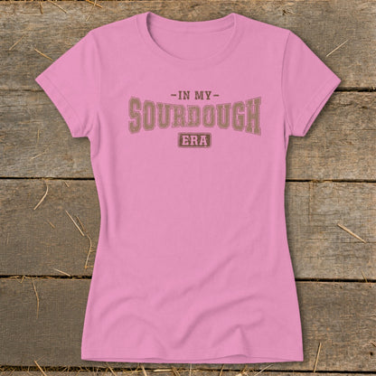 In My Sourdough Era Ladies Tee