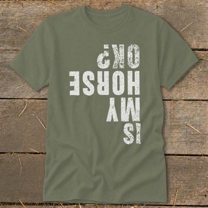 Is My Horse OK Classic Tee