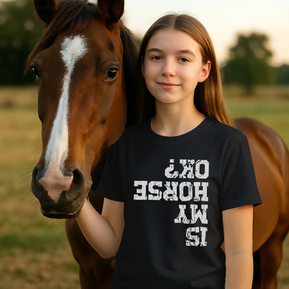 Is My Horse OK T-shirt (Youth)