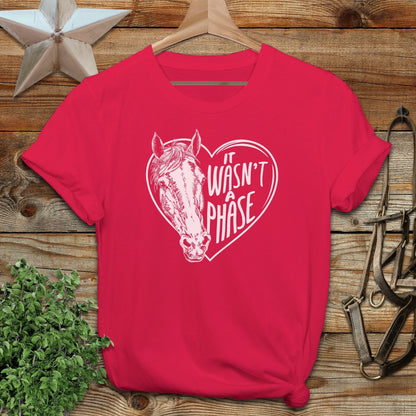 It Wasn't a Phase T-shirt