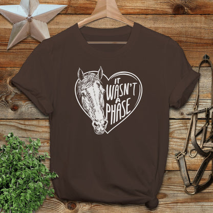 It Wasn't a Phase T-shirt