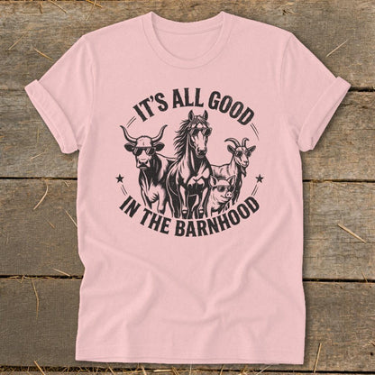 It's All Good in the Barnhood Softstyle Tee