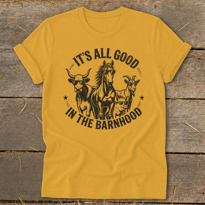 It's All Good in the Barnhood Softstyle Tee
