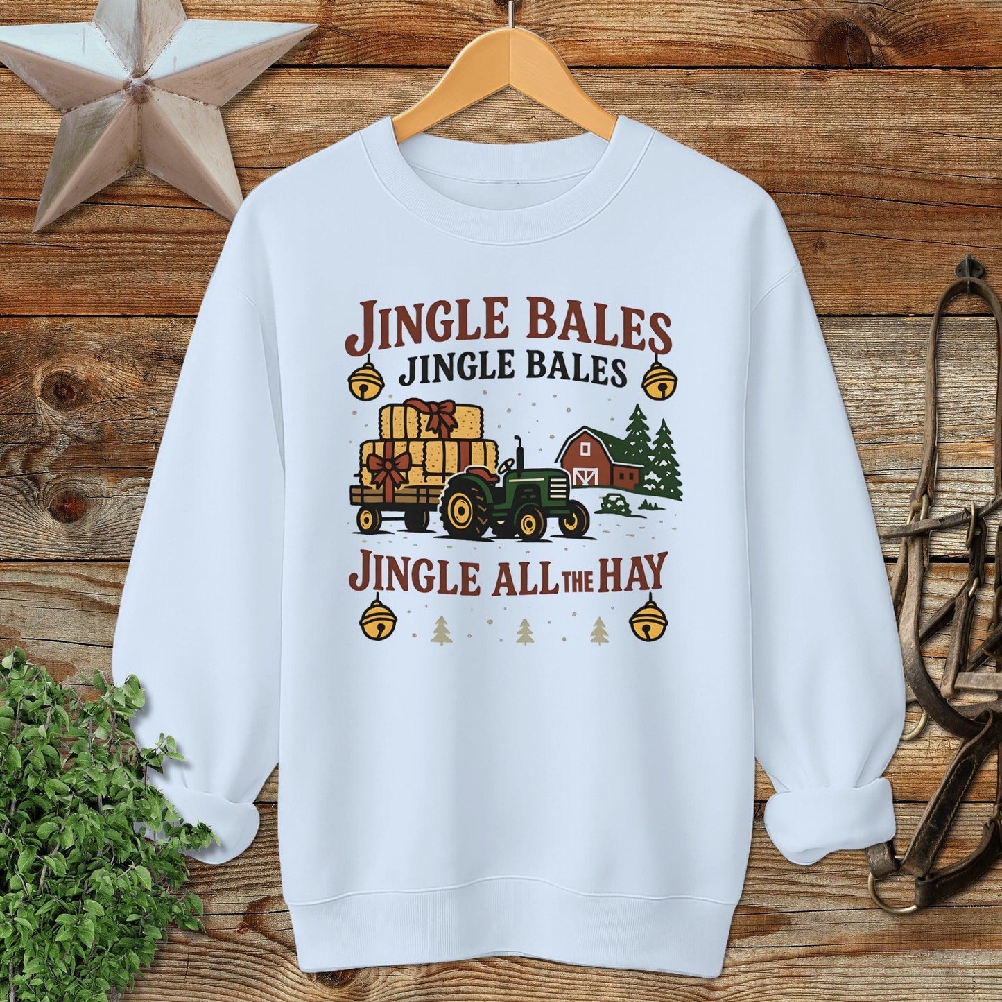 Jingle All The Hay Sweatshirt