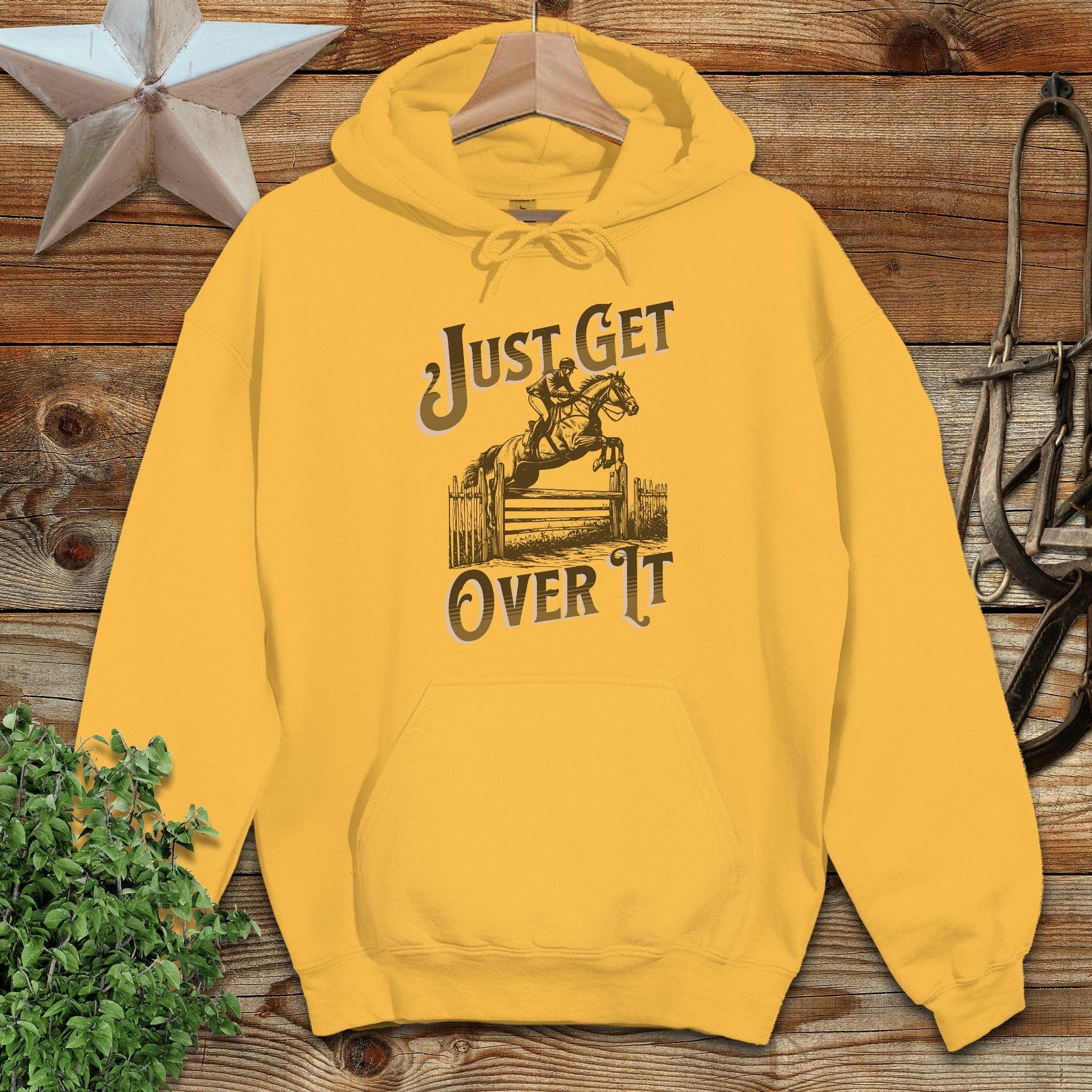 Just Get Over It Hoodie