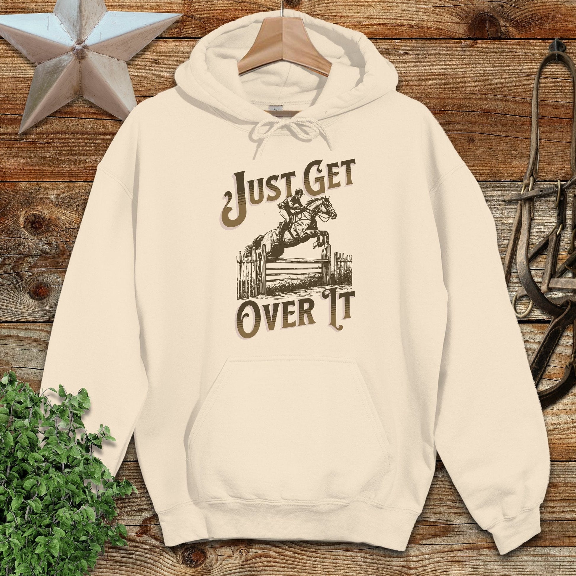 Just Get Over It Hoodie