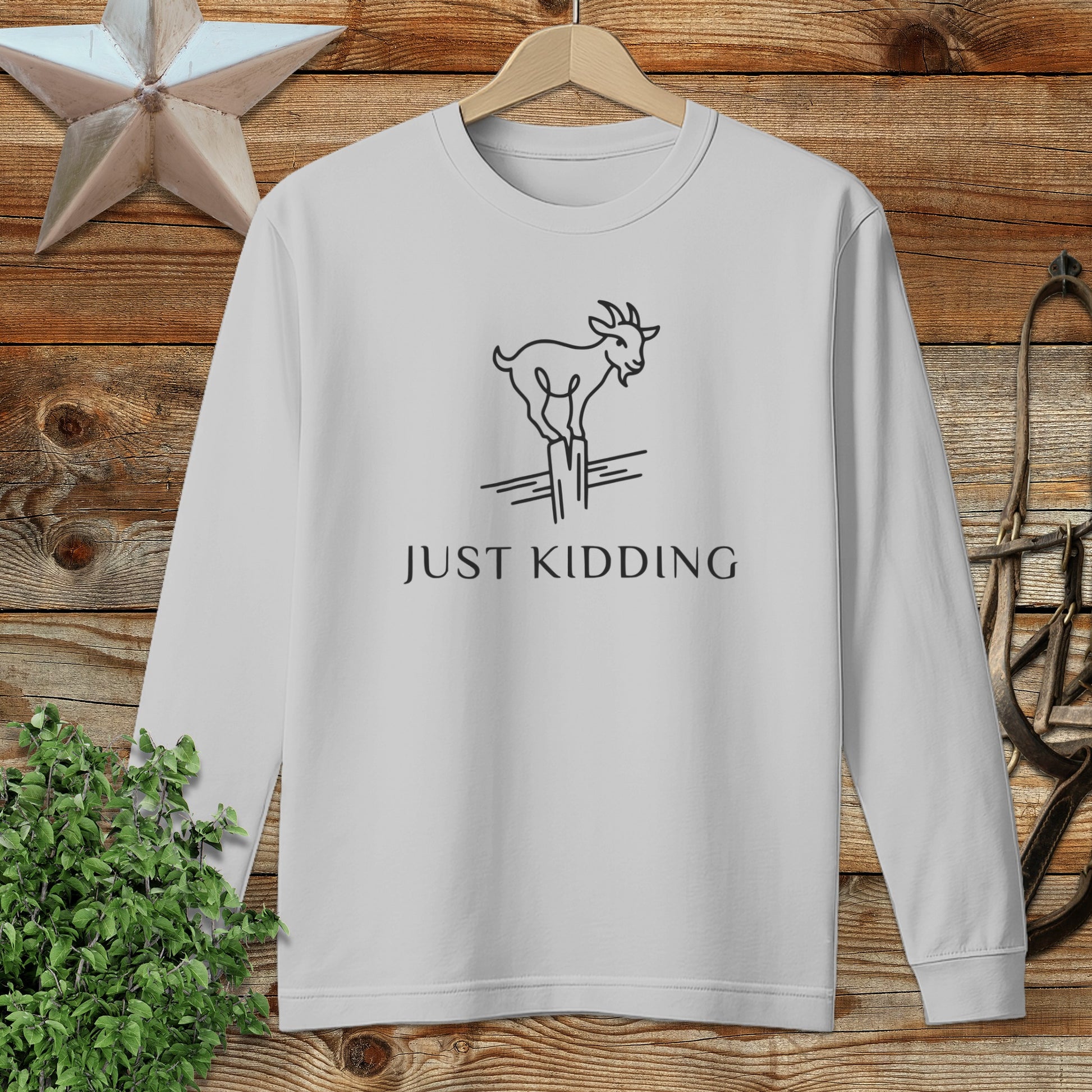 Just Kidding Long Sleeve Tee