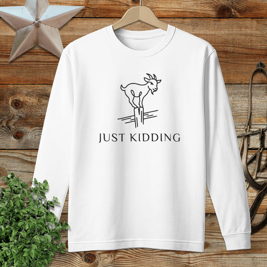 Just Kidding Long Sleeve Tee
