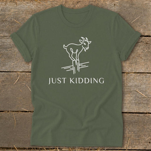 Just Kidding Softstyle Tee - Military Green