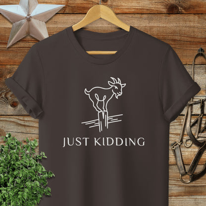 Just Kidding T-Shirt