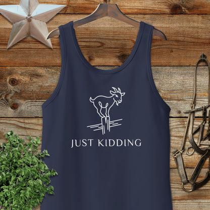 Just Kidding Tank Top