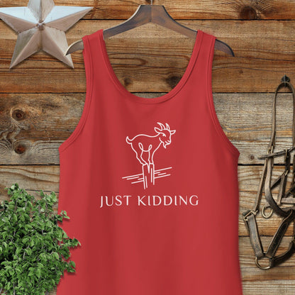 Just Kidding Tank Top