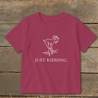 Just Kidding Toddler Tee