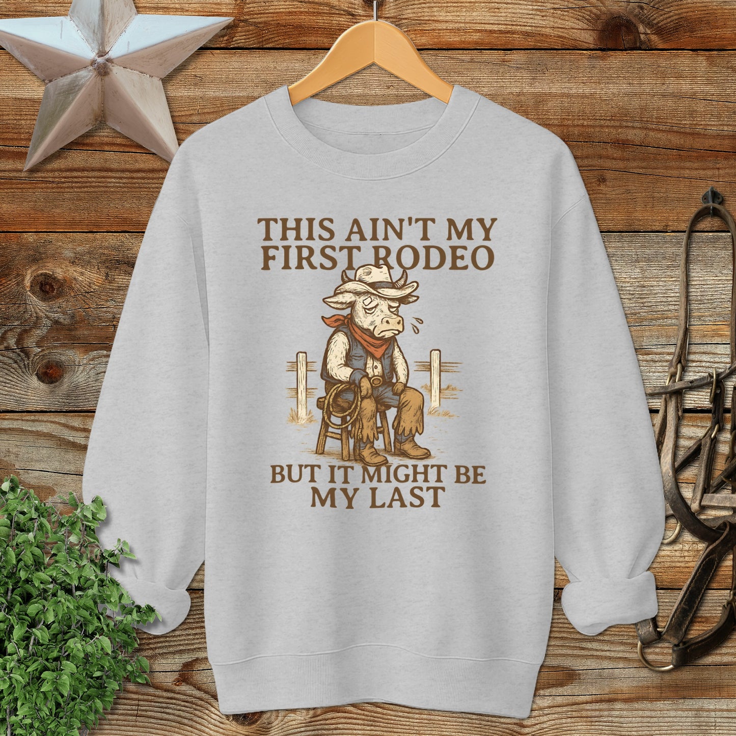 Last Rodeo Sweatshirt