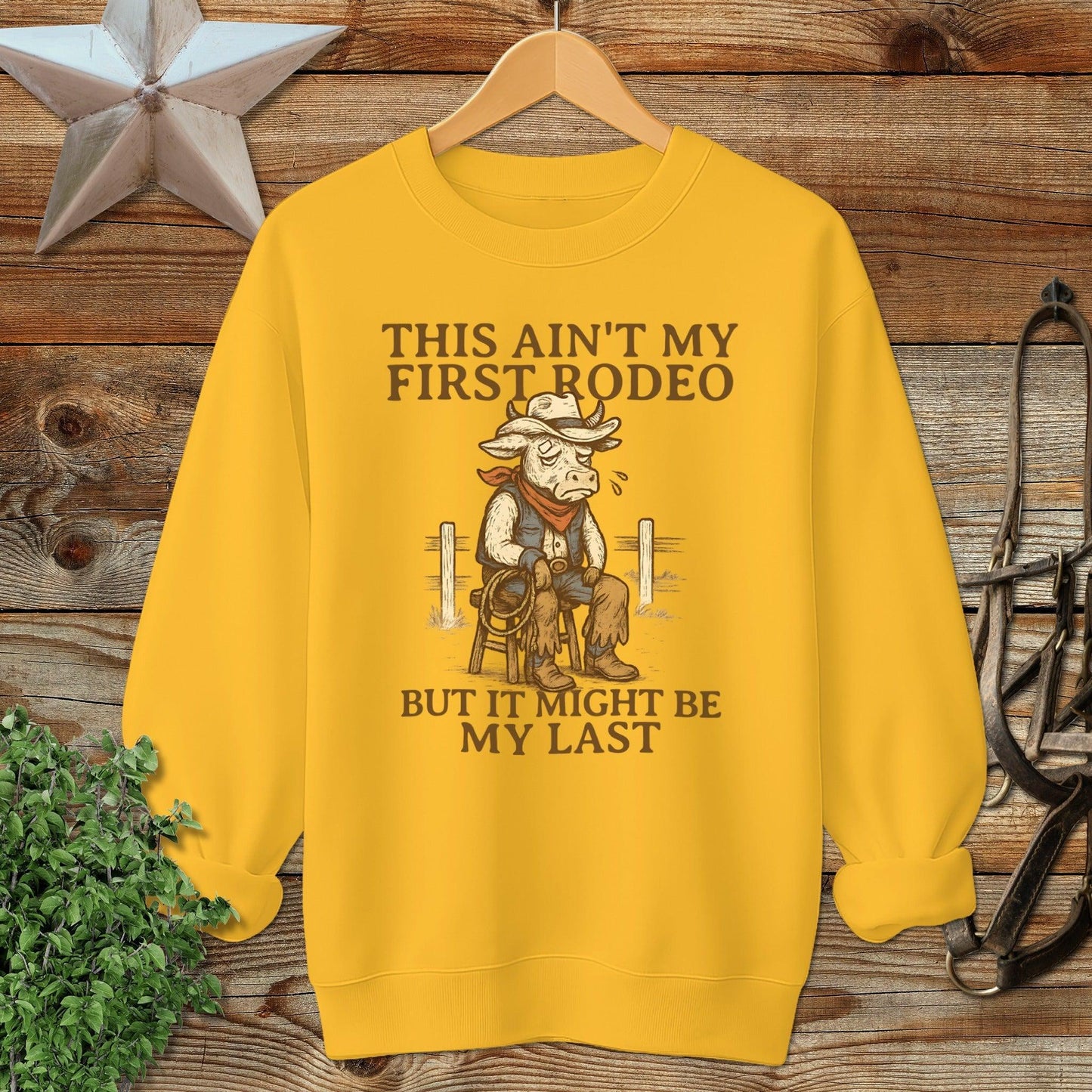 Last Rodeo Sweatshirt