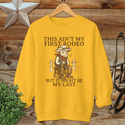 Last Rodeo Sweatshirt