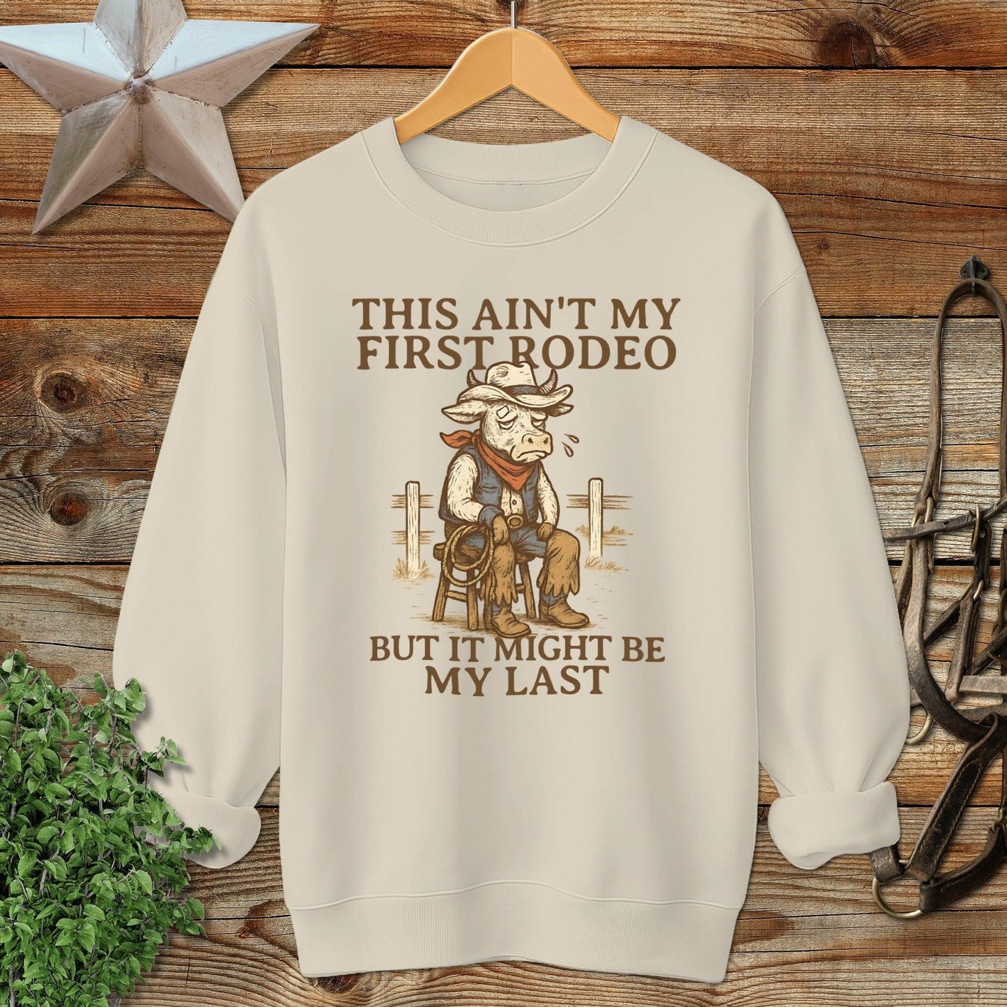 Last Rodeo Sweatshirt