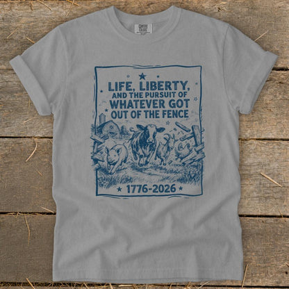 Life, Liberty, Pursuit of Fence Signature Tee