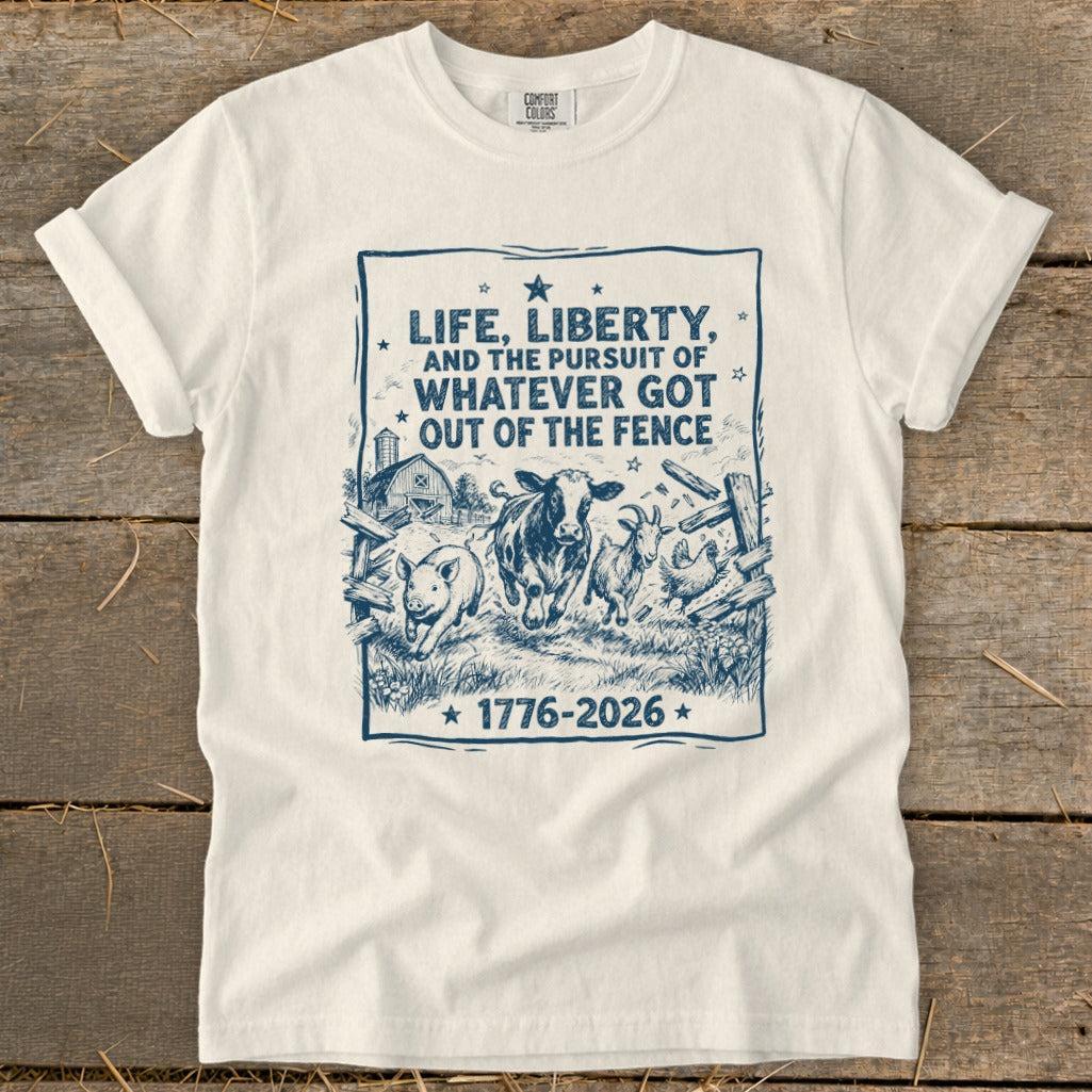 Life, Liberty, Pursuit of Fence Signature Tee