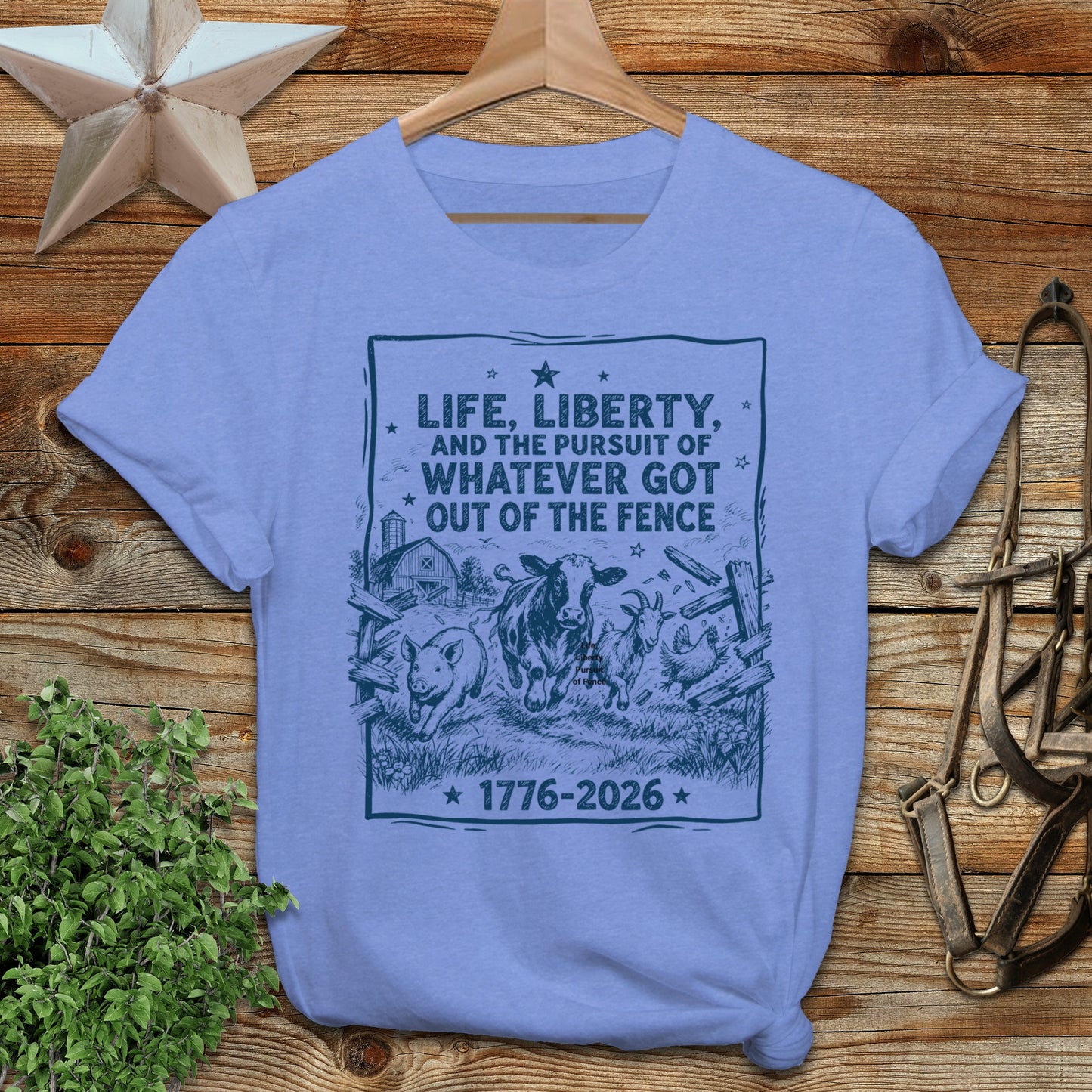 Life, Liberty, Pursuit of Fence Softstyle Tee