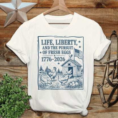 Life, Liberty, Pursuit of Fresh Eggs Softstyle Tee