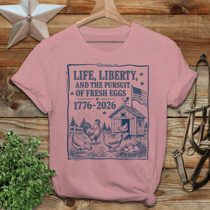 Life, Liberty, Pursuit of Fresh Eggs Softstyle Tee
