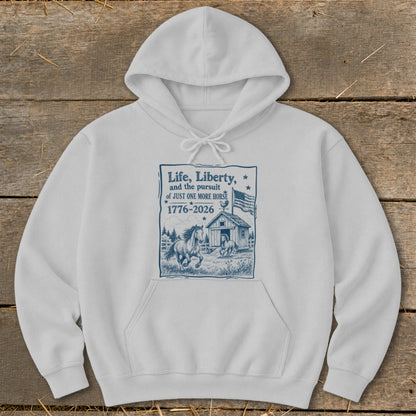 Life, Liberty, Pursuit of Horse Hoodie