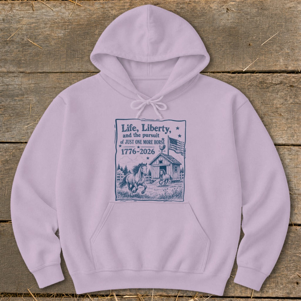 Life, Liberty, Pursuit of Horse Hoodie