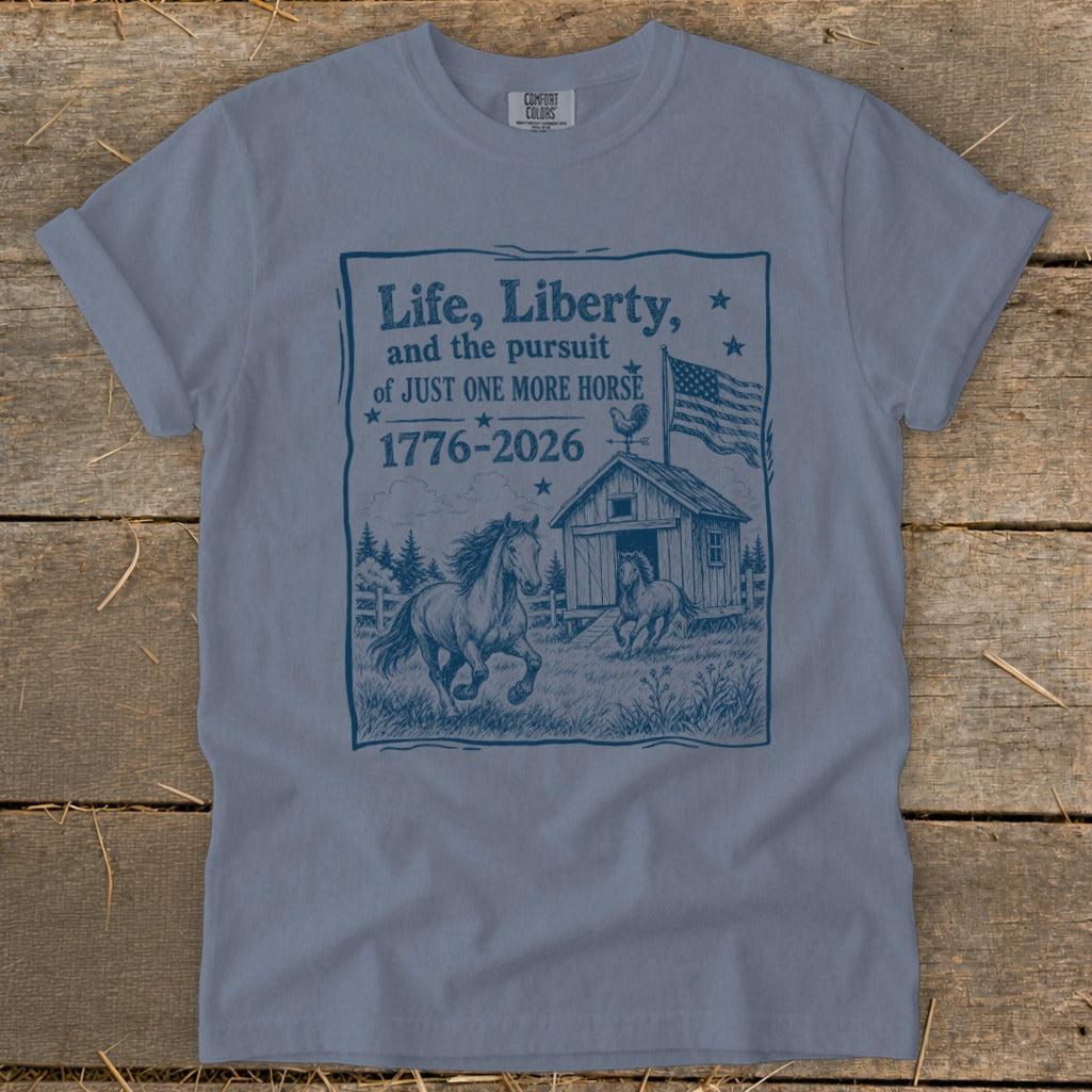 Life, Liberty, Pursuit of Horse Signature Tee