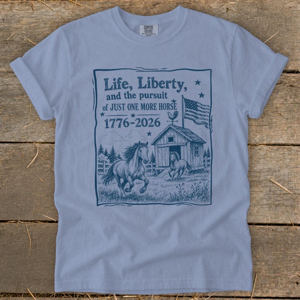 Life, Liberty, Pursuit of Horse Signature Tee